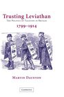 Trusting Leviathan The Politics of Taxation in Britain 17991914