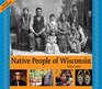 Native People of Wisconsin Revised Edition