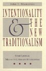 Intentionality and the New Traditionalism Some Liminal Means to Literary Revisionism