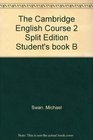 The Cambridge English Course 2 Split Edition Student's book B