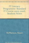 IT Literacy Programme Standard IT Course 20052006 Student Notes