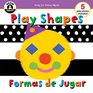 Begin Smart Play Shapes/Formas de Jugar