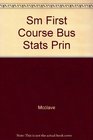 Sm First Course Bus Stats Prin