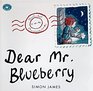 Dear Mr. Blueberry (Aladdin Picture Books)