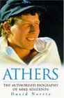 ATHERS AUTHORISED BIOGRAPHY OF MICHAEL ATHERTON