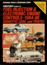 Chilton's Guide to Fuel Injection and Electronic Engine Controls 198488/Domestic Cars and Trucks