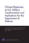 Chinese Responses To Us Military Transformation And Implications For The Department Of Defense