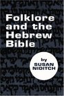 Folklore and the Hebrew Bible