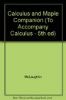 Calculus and Maple Companion