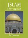 Islam A New Approach