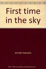 First time in the sky