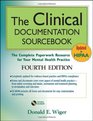 The Clinical Documentation Sourcebook The Complete Paperwork Resource for Your Mental Health Practice