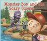 Monster Boy and the Scary Scouts