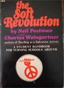 The Soft Revolution
