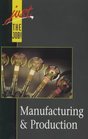 Manufacturing and Production