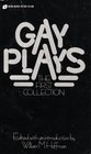 Gay Plays The First Collection