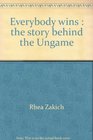 Everybody wins: The story behind the Ungame