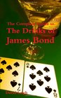 The Complete Guide to the Drinks of James Bond
