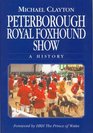 Peterborough Royal Foxhound Show A History