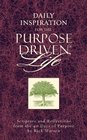 Daily Inspiration for the Purpose-Driven® Life (PURPOSE DRIVEN LIFE)