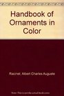 Handbook of Ornaments in Color