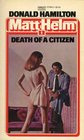 Death of a Citizen (Matt Helm, Bk 1)