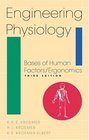 Engineering Physiology Bases of Human Factors/Ergonomics 3rd Edition