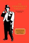 The Edwardian Theatre Essays on Performance and the Stage