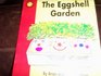 The eggshell garden