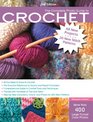 The Complete Photo Guide to Crochet 2nd Edition All You Need to Know to Crochet The Essential Reference for Novice and Expert Crocheters  Instructions Charts and Photos