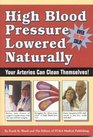 High Blood Pressure Lowered Naturally  Your Arteries Can Clean Themselves