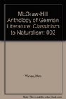 McGrawHill Anthology of German Literature Classicism to Naturalism