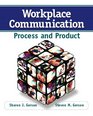 Workplace Communication Process and Product