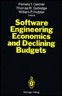 Software Engineering Economics and Declining Budgets