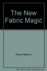 The New Fabric Magic