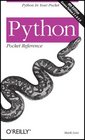 Python Pocket Reference Python in Your Pocket