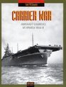 Carrier WarAircraft Carriers