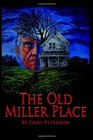 The Old Miller Place