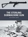 The Sterling Submachine Gun