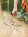 A Cabin Full of Food: (Mostly a cookbook)