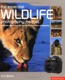 The Essential Wildlife Photography Manual