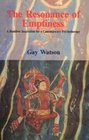 The Resonance of Emptiness A Buddhist Inspiration for a Contemporary Psychotherapy