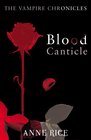 Blood Canticle (The Vampire Chronicles)