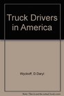 Truck drivers in America