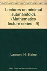 Lectures on minimal submanifolds