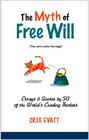 The Myth of Free Will Revised  Expanded Edition