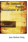 The Community of Property Nationalization of Land