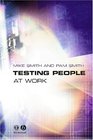 Testing People at Work Competencies in Psychometric Testing