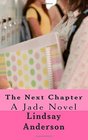The Next Chapter A Jade Novel