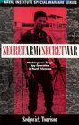 Secret Army Secret War Washington's Tragic Spy Operation in North Vietnam